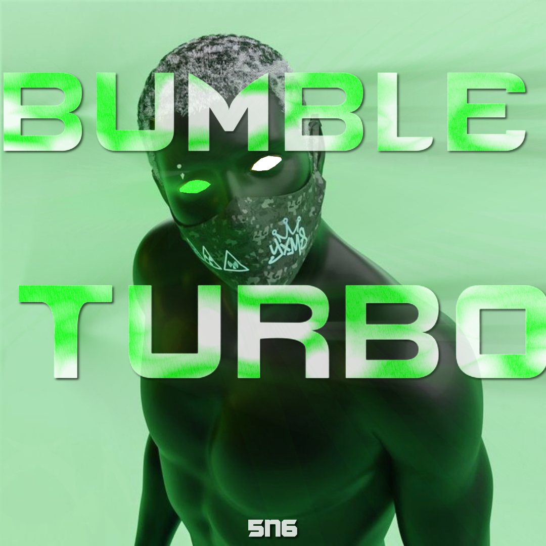Bumble Turbo